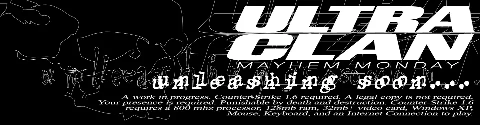 Ultra Clan — Mayhem Monday, unleashing soon